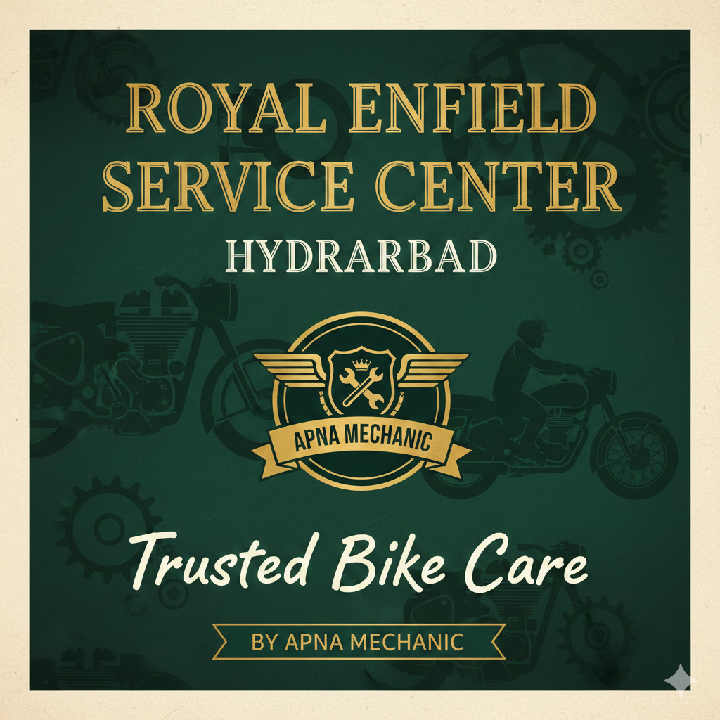 Royal Enfield Service Center Hyderabad – Trusted Bike Care by Apna Mechanic