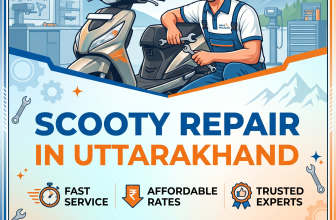Scooty Repair in Uttarakhand – Fast, Affordable & Trusted Two-Wheeler Service by Apna Mechanic