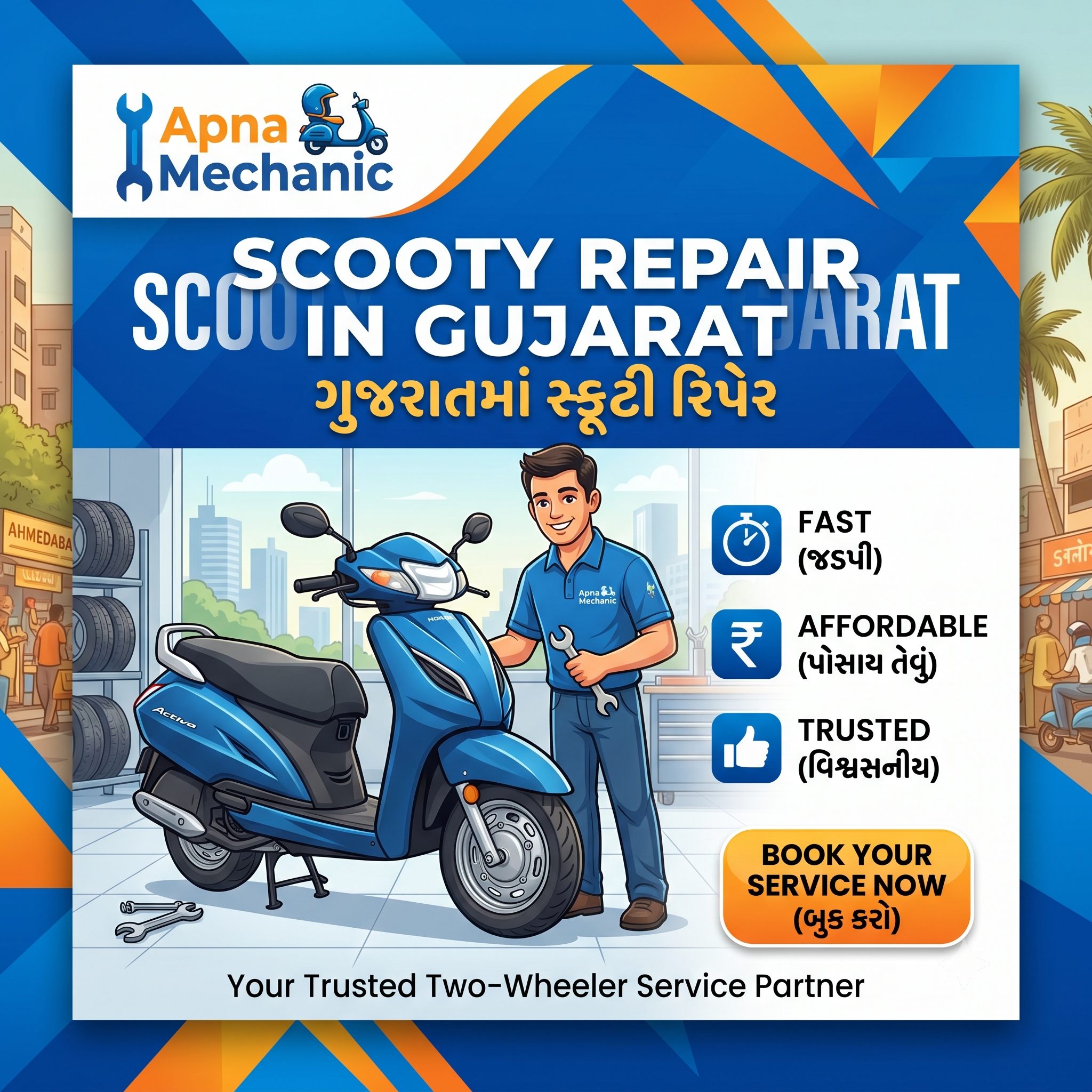 Scooty Repair in Gujarat – Fast, Affordable & Trusted Two-Wheeler Service by Apna Mechanic