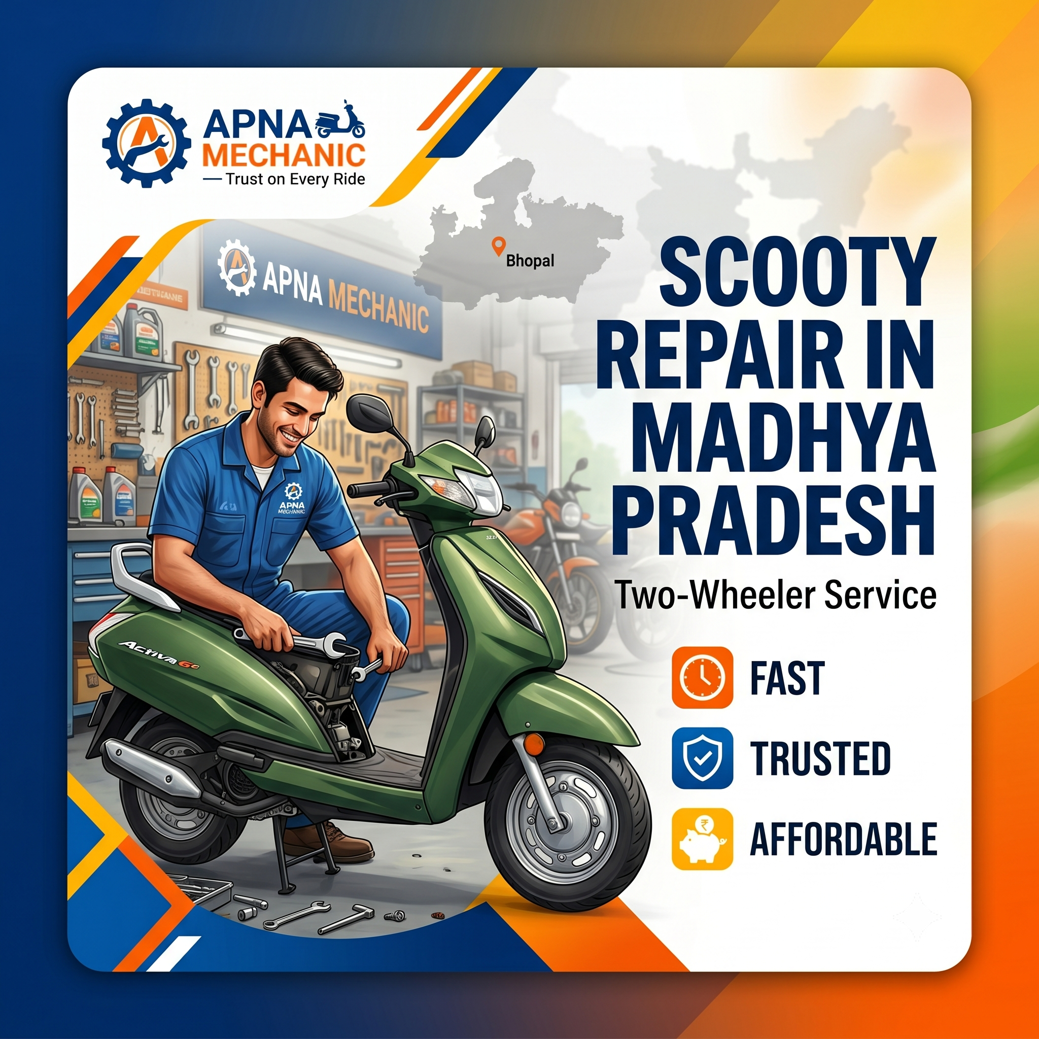 Scooty Repair in Madhya Pradesh – Fast, Trusted & Affordable Two-Wheeler Service by Apna Mechanic