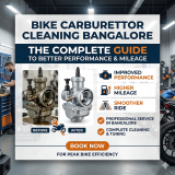 Bike Carburettor Cleaning Bangalore: The Complete Guide to Better Performance & Mileage