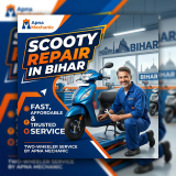 Scooty Repair in Bihar – Fast, Affordable & Trusted Two-Wheeler Service by Apna Mechanic