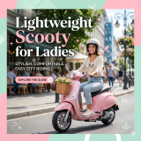Lightweight Scooty for Ladies: The Ultimate Guide to Stylish, Comfortable, and Easy City Riding