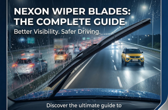 Nexon Wiper Blades: The Complete Guide to Better Visibility and Safer Driving