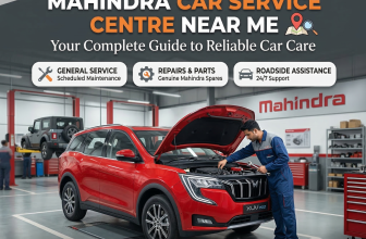 Mahindra Car Service Centre Near Me: Your Complete Guide to Reliable Car Care