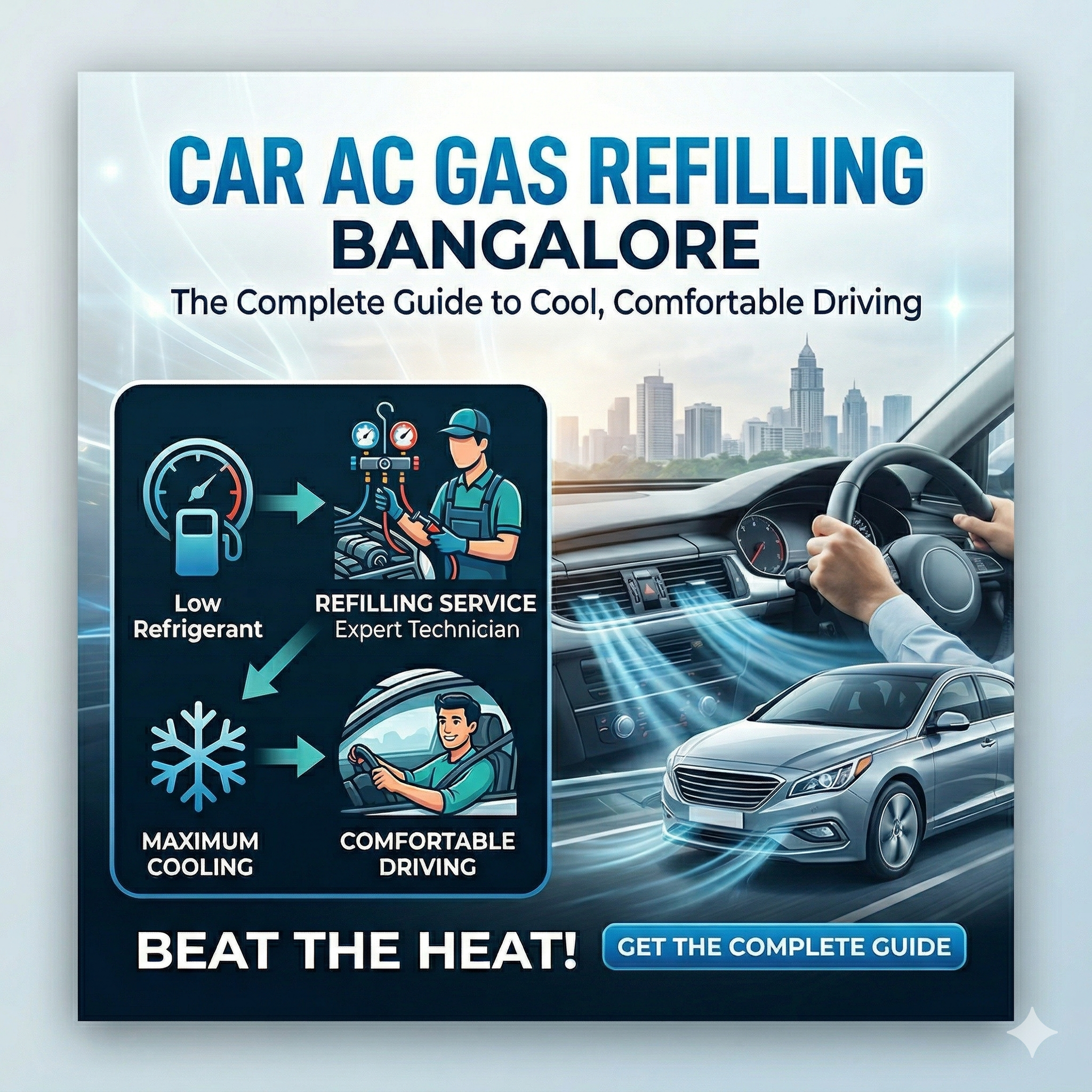 Car AC Gas Refilling Bangalore: The Complete Guide to Cool, Comfortable Driving