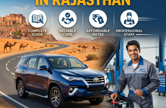 Best Car Service in Rajasthan: A Complete Guide to Reliable, Affordable & Professional Car Care