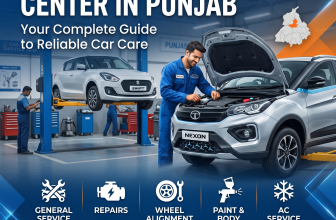 Car Service Center in Punjab: Your Complete Guide to Reliable Car Care