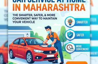 Car Service at Home in Maharashtra: The Smarter, Safer, and More Convenient Way to Maintain Your Vehicle