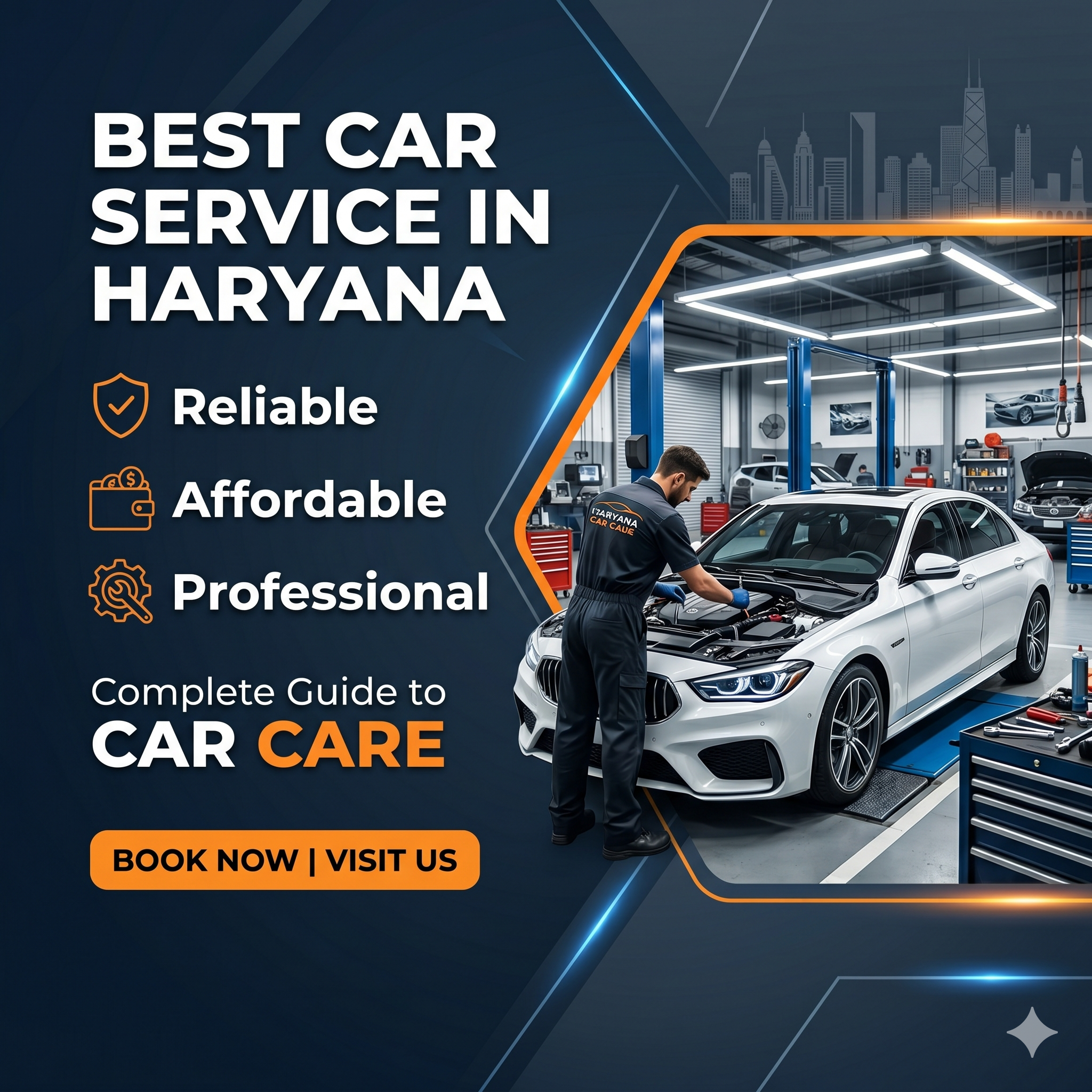 Best Car Service in Haryana: Complete Guide to Reliable, Affordable & Professional Car Care