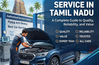 Best Car Service in Tamil Nadu: A Complete Guide to Quality, Reliability, and Value