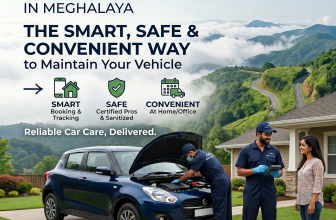 Doorstep Car Service in Meghalaya: The Smart, Safe & Convenient Way to Maintain Your Vehicle