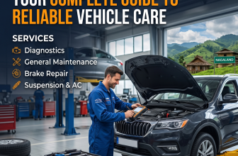 Car Service Center in Nagaland: Your Complete Guide to Reliable Vehicle Care
