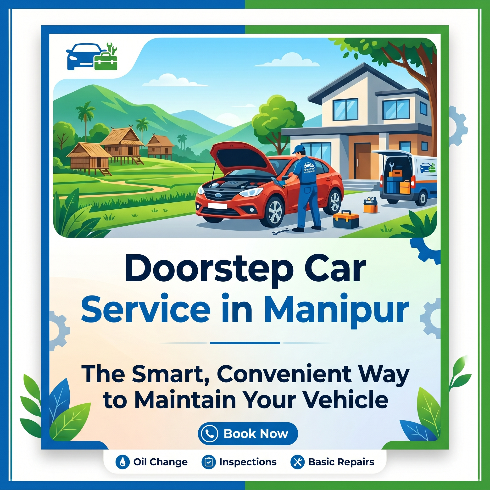 Doorstep Car Service in Manipur: The Smart, Convenient Way to Maintain Your Vehicle