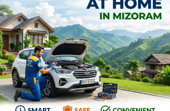 Car Service at Home in Mizoram: The Smart, Safe & Convenient Way to Maintain Your Vehicle