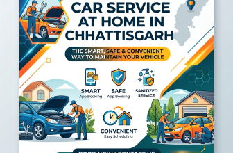 Car Service at Home in Chhattisgarh: The Smart, Safe & Convenient Way to Maintain Your Vehicle