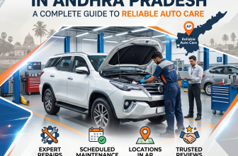 Car Service Center in Andhra Pradesh: A Complete Guide to Reliable Auto Care