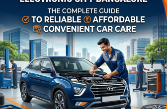Car Service Electronic City Bangalore: The Complete Guide to Reliable, Affordable & Convenient Car Care