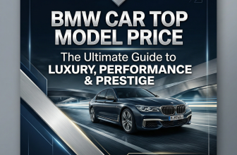 BMW Car Top Model Price: The Ultimate Guide to Luxury, Performance & Prestige
