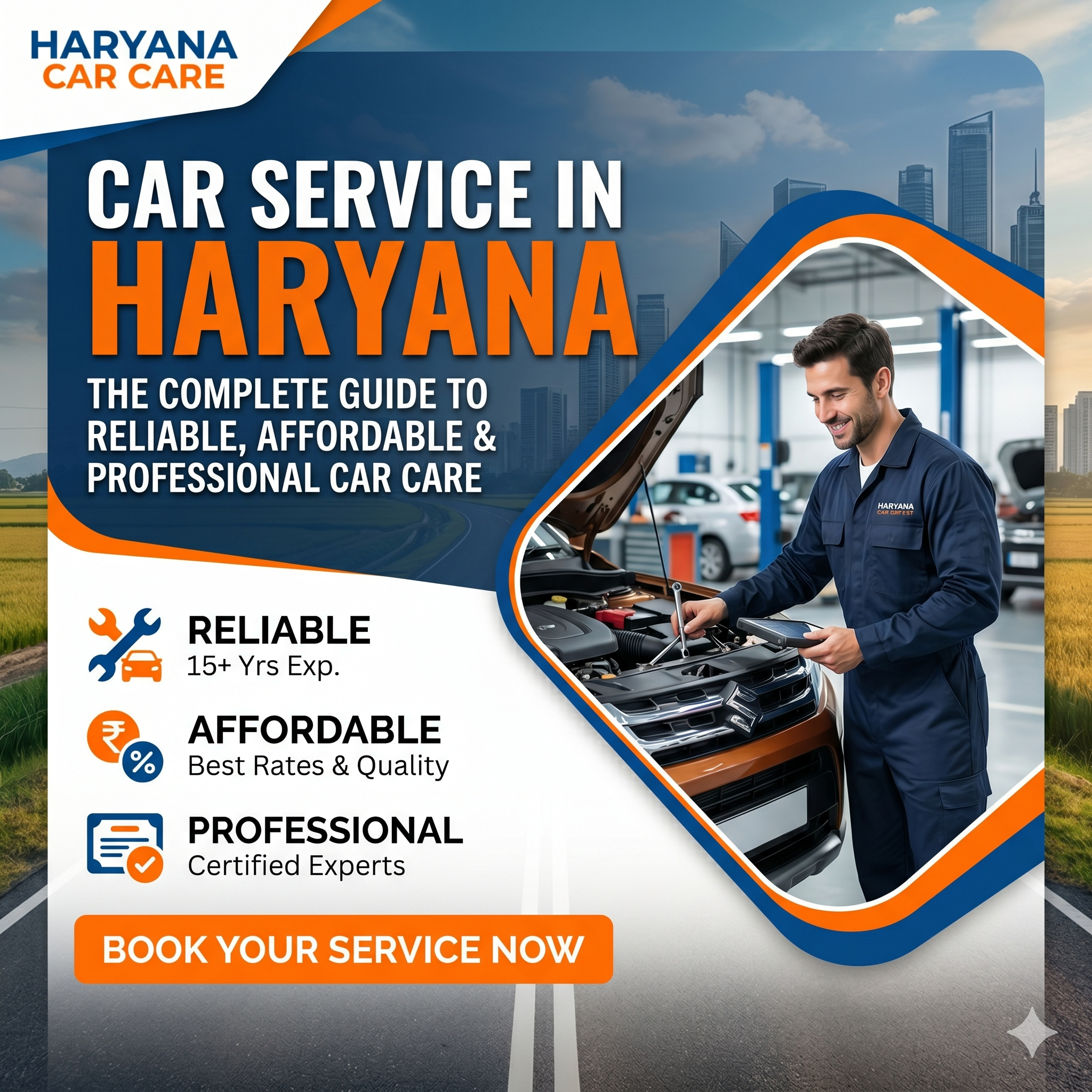 Car Service in Haryana: The Complete Guide to Reliable, Affordable & Professional Car Care