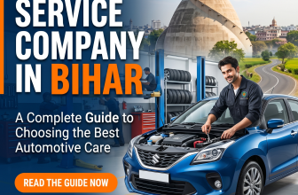 Top Car Service Company in Bihar: A Complete Guide to Choosing the Best Automotive Care