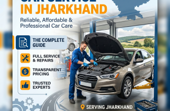 Car Service in Jharkhand: The Complete Guide to Reliable, Affordable & Professional Car Care