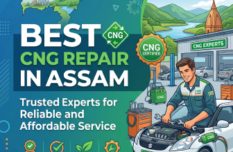 Best CNG Car Repair in Assam – Trusted Experts for Reliable and Affordable Service