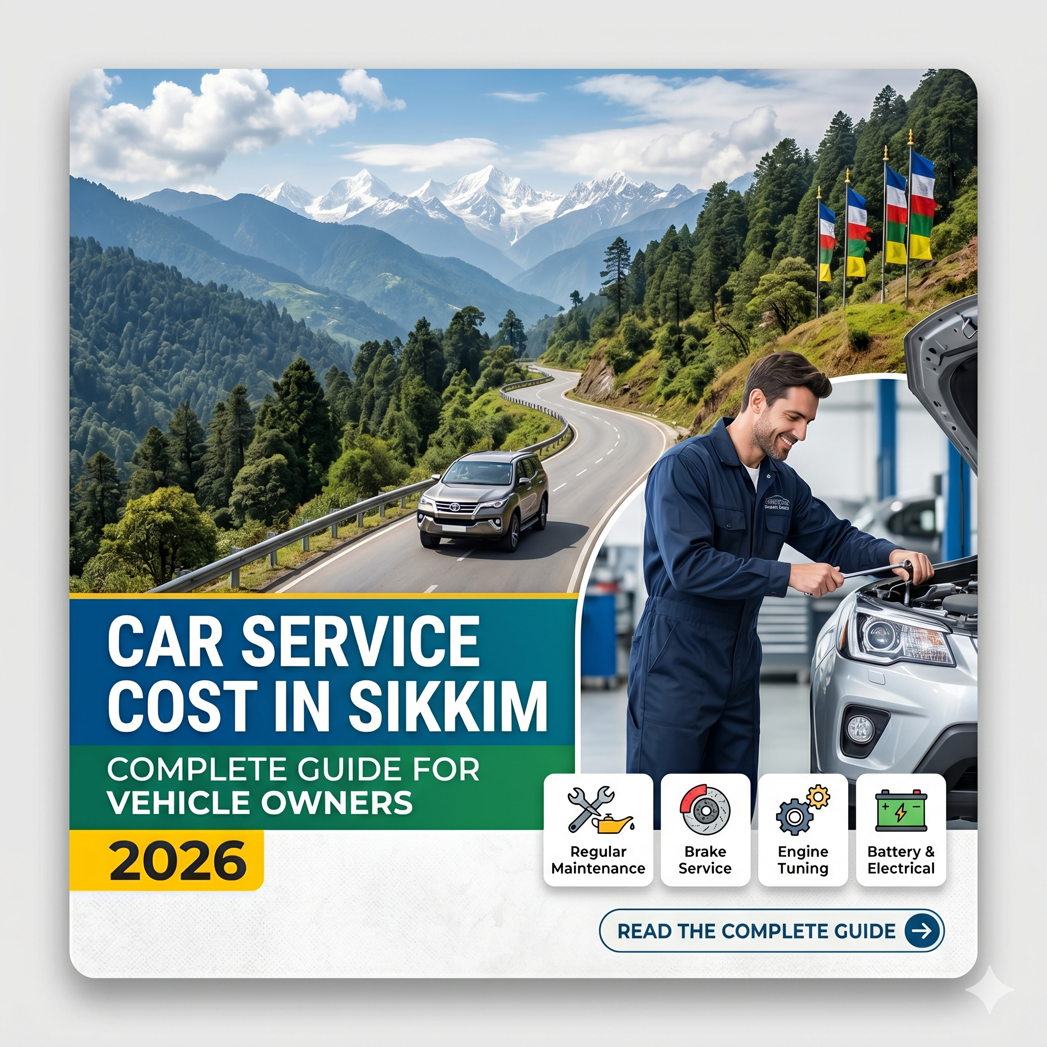 Car Service Cost in Sikkim: Complete Guide for Vehicle Owners (2026)