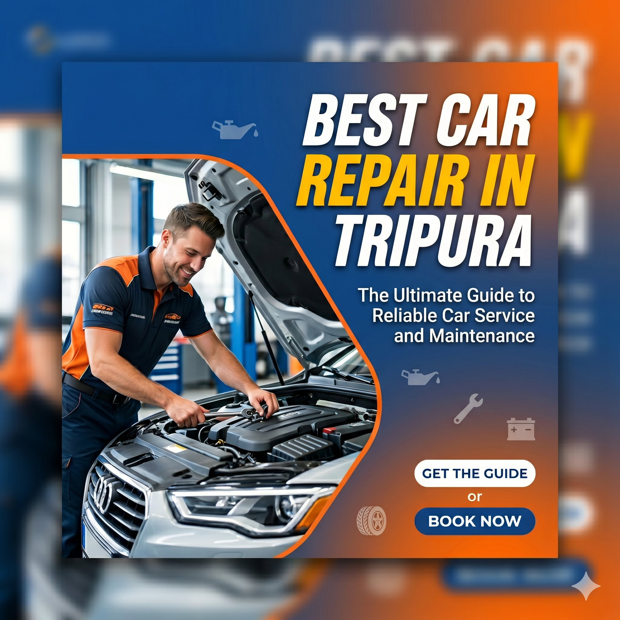 Best Car Repair in Tripura: The Ultimate Guide to Reliable Car Service and Maintenance