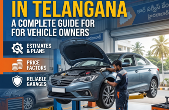 Car Service Cost in Telangana: A Complete Guide for Vehicle Owners