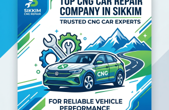 Top CNG Car Repair Company in Sikkim – Trusted CNG Car Experts for Reliable Vehicle Performance