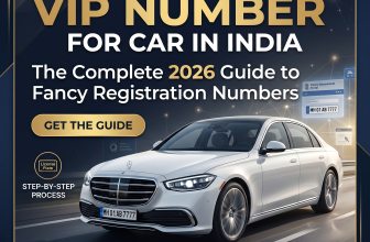 How to Get VIP Number for Car in India: The Complete 2026 Guide to Fancy Registration Numbers