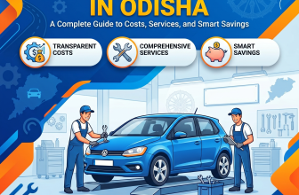 Car Service Price in Odisha: A Complete Guide to Costs, Services, and Smart Savings