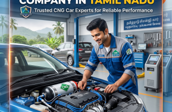 Top CNG Car Repair Company in Tamil Nadu – Trusted CNG Car Experts for Reliable Performance