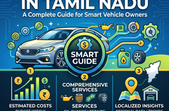Car Service Price in Tamil Nadu: A Complete Guide for Smart Vehicle Owners