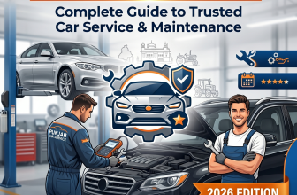 Best Car Repair in Punjab: Complete Guide to Trusted Car Service & Maintenance in 2026