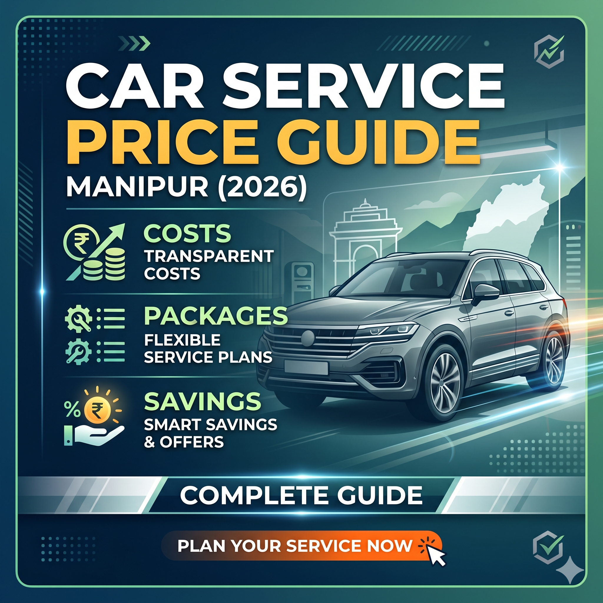 Car Service Price in Manipur: Complete Guide to Costs, Packages & Smart Savings (2026)
