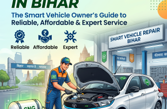 CNG Car Repair in Bihar: The Smart Vehicle Owner’s Guide to Reliable, Affordable & Expert Service