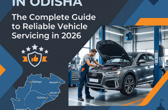 Best Car Repair in Odisha: The Complete Guide to Reliable Vehicle Servicing in 2026