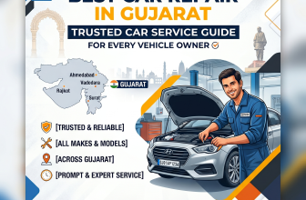 Best Car Repair in Gujarat: Trusted Car Service Guide for Every Vehicle Owner