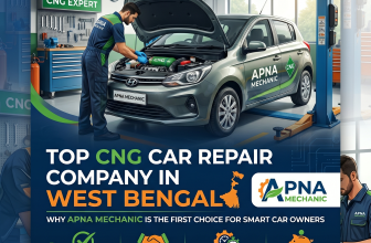 Top CNG Car Repair Company in West Bengal – Why Apna Mechanic Is the First Choice for Smart Car Owners