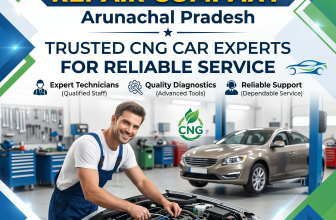 Top CNG Car Repair Company in Arunachal Pradesh – Trusted CNG Car Experts for Reliable Service