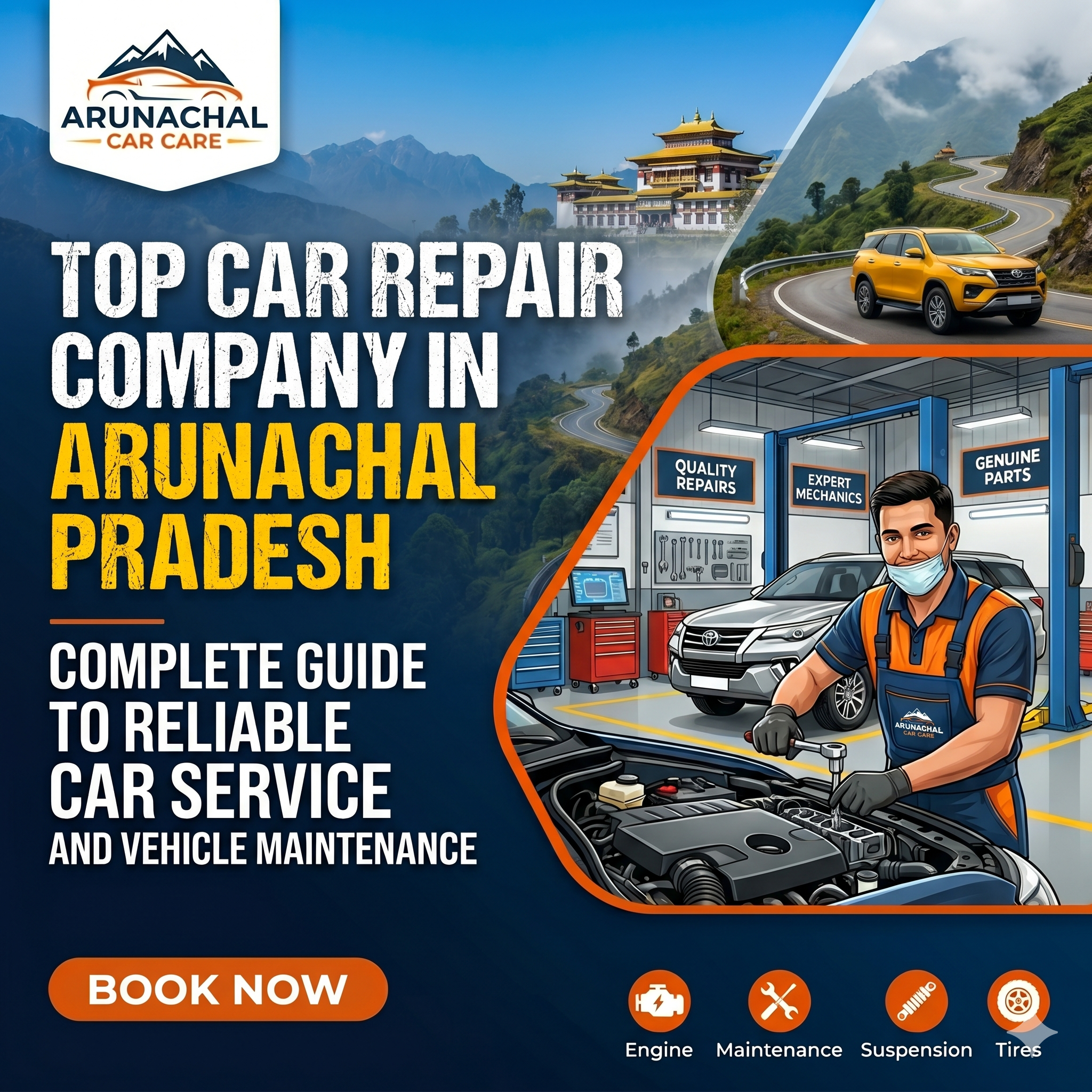 Top Car Repair Company in Arunachal Pradesh: Complete Guide to Reliable Car Service and Vehicle Maintenance