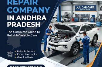 Top Car Repair Company in Andhra Pradesh: The Complete Guide to Reliable Vehicle Care