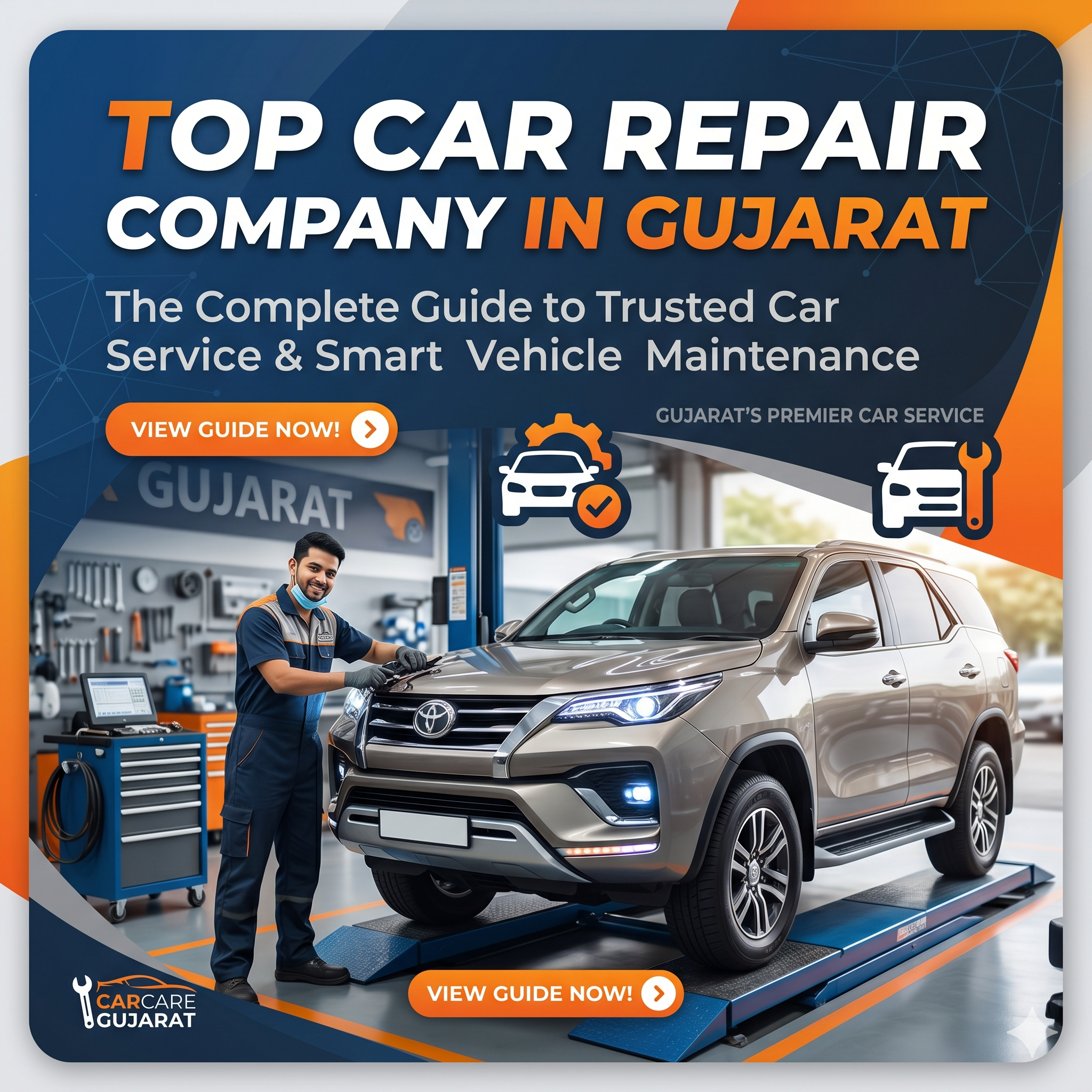 Top Car Repair Company in Gujarat: The Complete Guide to Trusted Car Service and Smart Vehicle Maintenance
