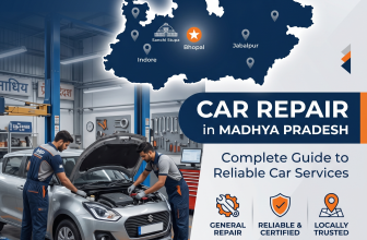 Car Repair in Madhya Pradesh – Complete Guide to Reliable Car Services