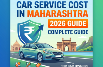 Car Service Cost in Maharashtra: Complete 2026 Guide for Car Owners