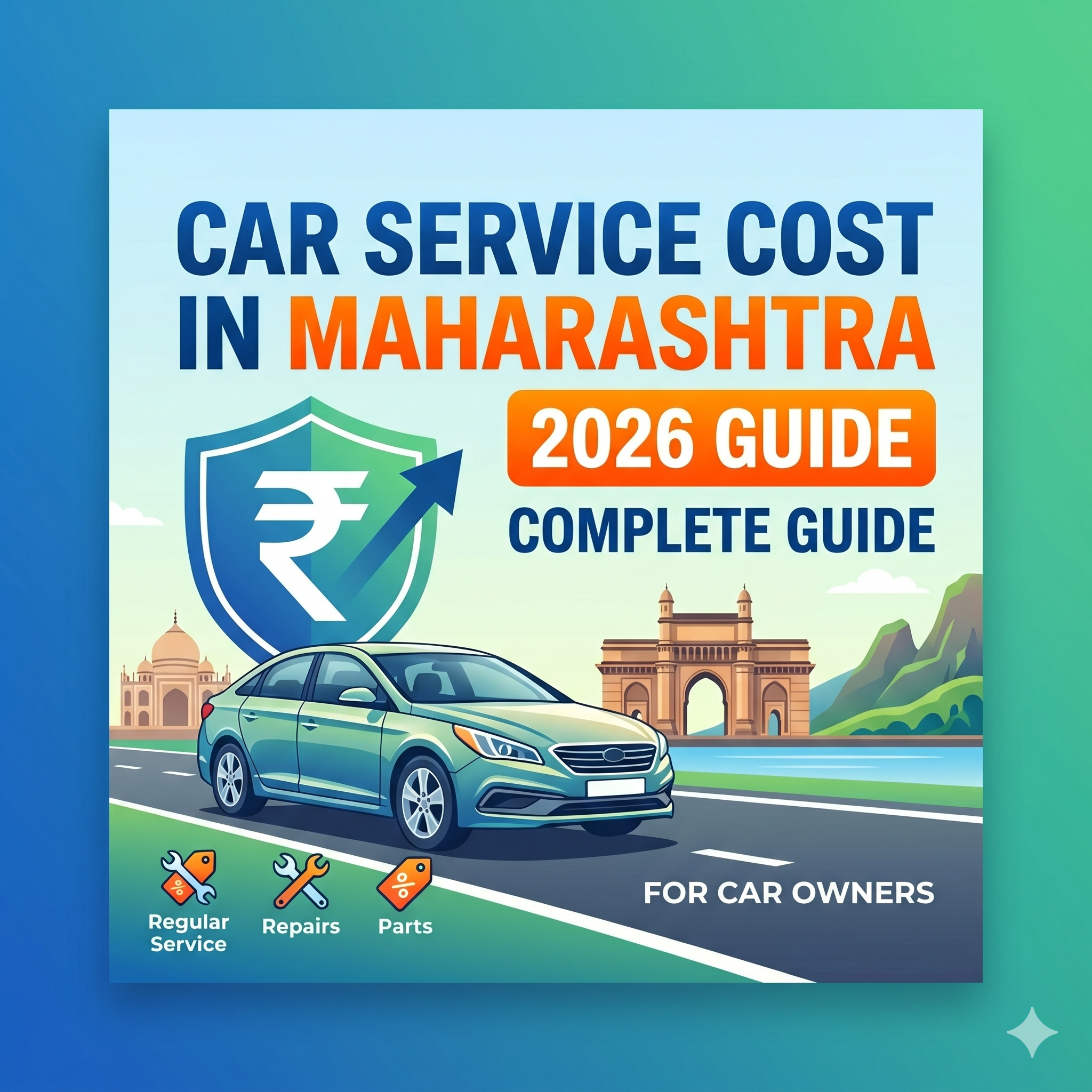 Car Service Cost in Maharashtra: Complete 2026 Guide for Car Owners