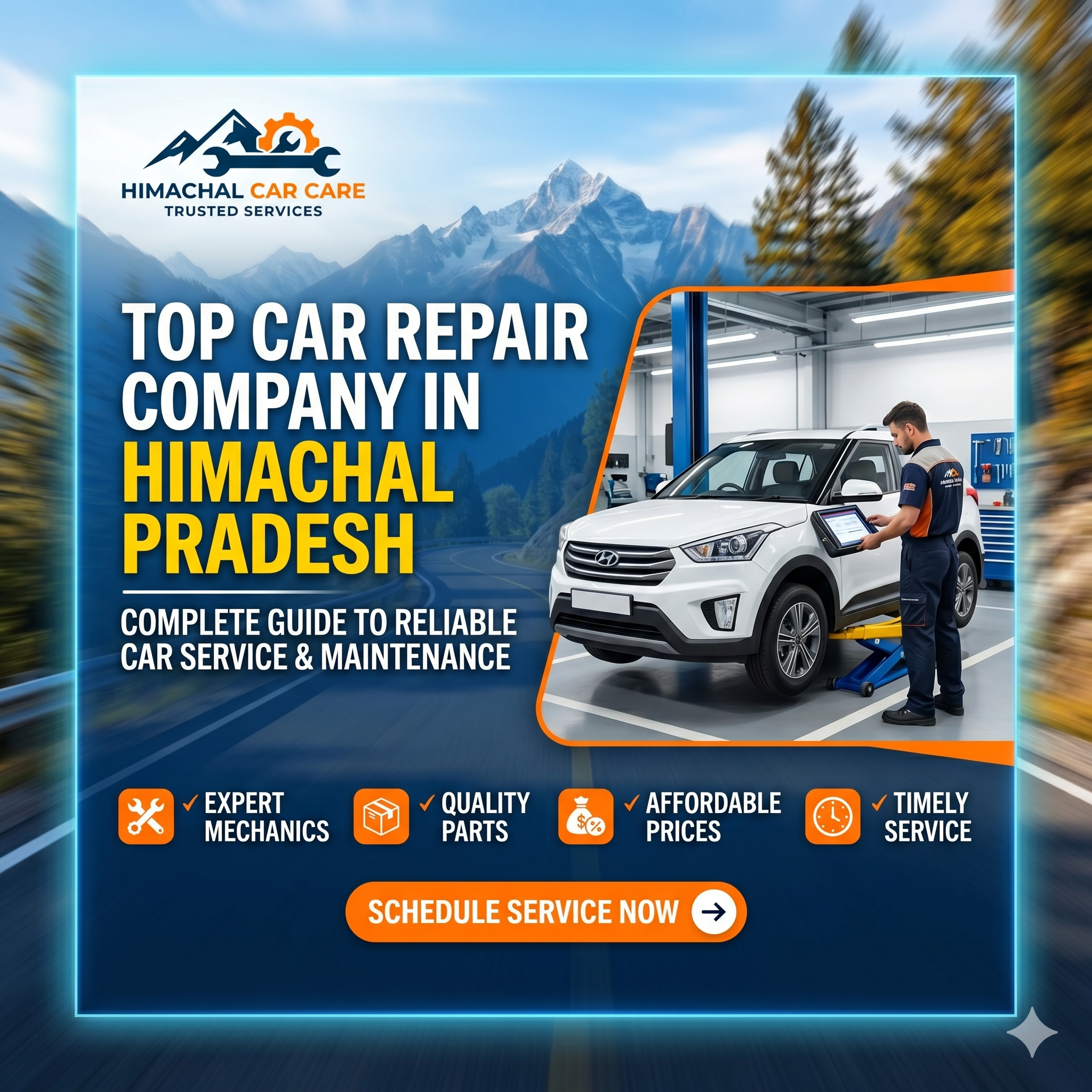 Top Car Repair Company in Himachal Pradesh: Complete Guide to Reliable Car Service & Maintenance