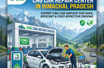 CNG Car Repair Center in Himachal Pradesh – Expert CNG Car Service for Safe, Efficient & Cost-Effective Driving